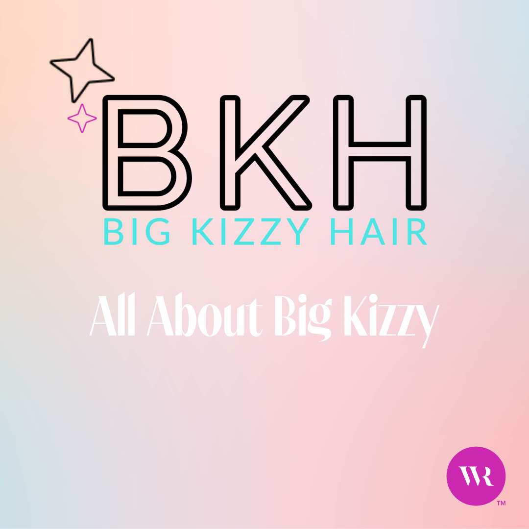 All About Big Kizzy