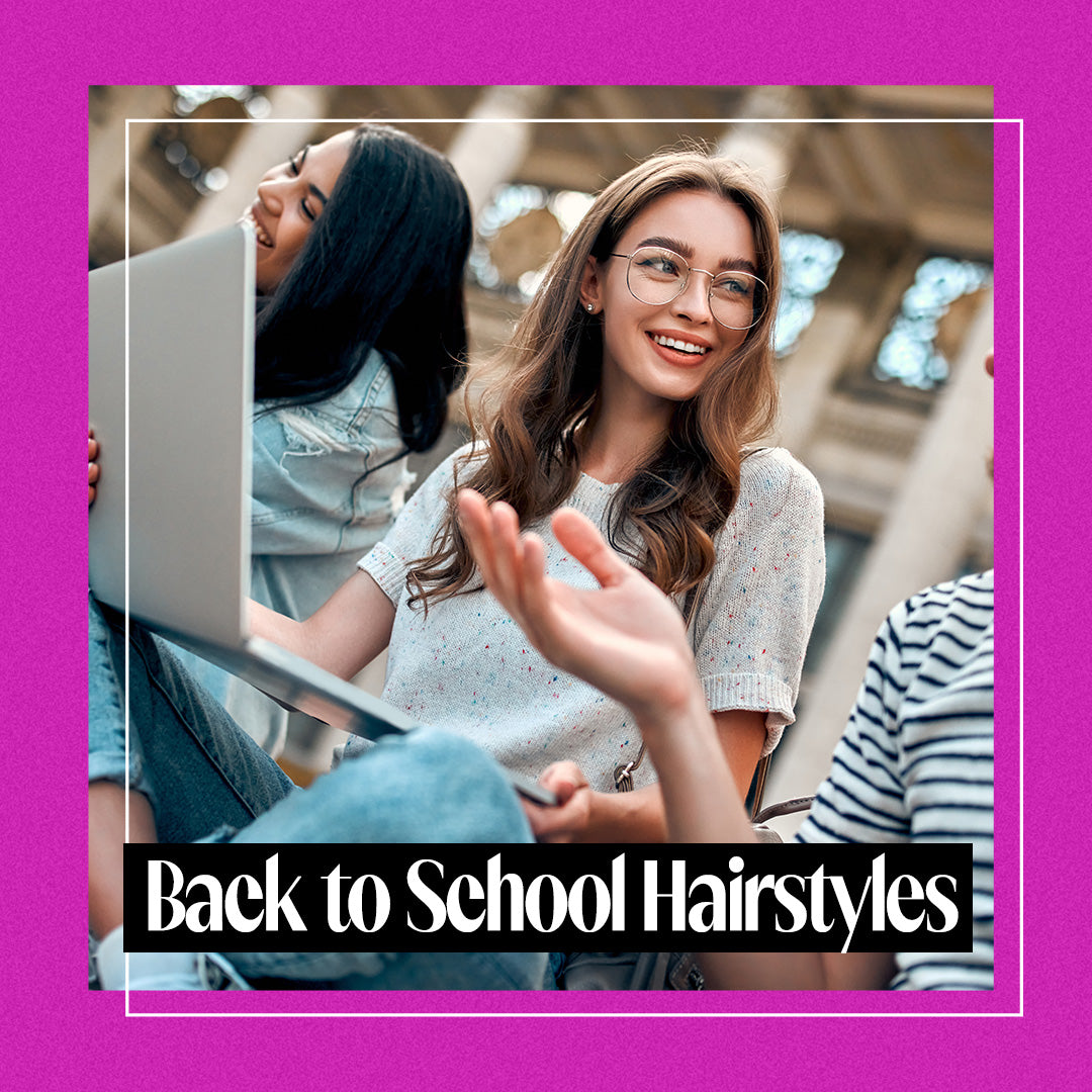 What are the Best Back to School Hairstyles?