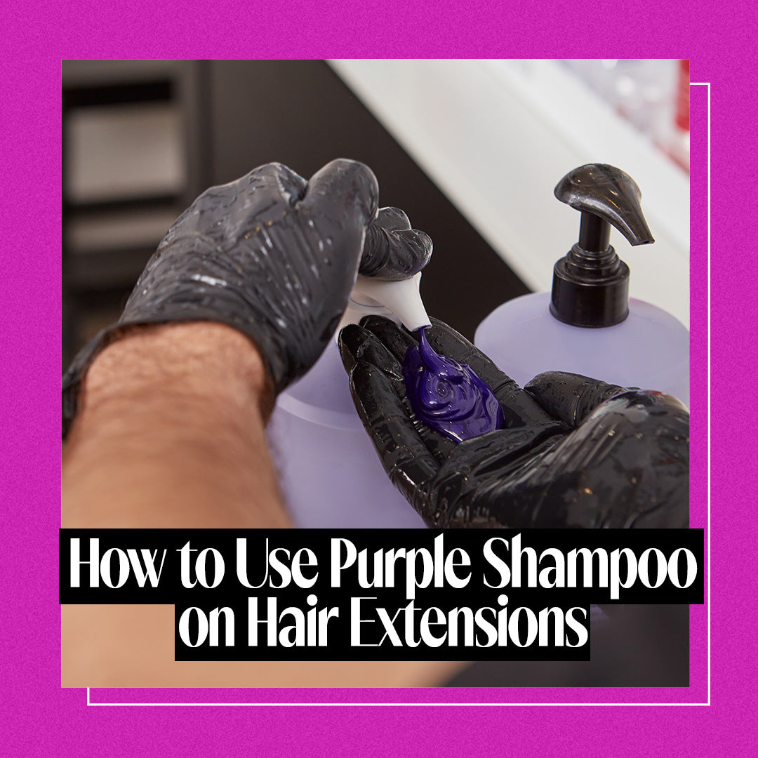 How to Use Purple Shampoo on Hair Extensions